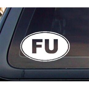 FU : Fuck You Euro Oval Car Decal/Sticker in Kuwait