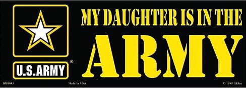 My Daughter is in The U.S. Army Bumper Sticker 3-1/4"X9 in Saudi Arabia