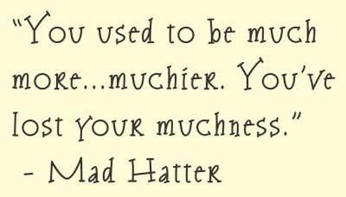 Decaltor You used to be much more muchier. You've lost your muchness. Mad Hatter Alice in Wonderland Vinyl wall art Inspirational quotes and saying home decor decal sticker in Kuwait