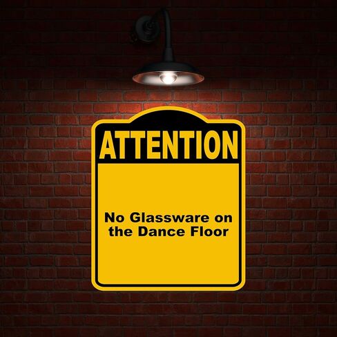 No Glassware on the Dance Floor Attention Yellow Black Aluminum Composite Sign 8.5 x 10 inches in Saudi Arabia