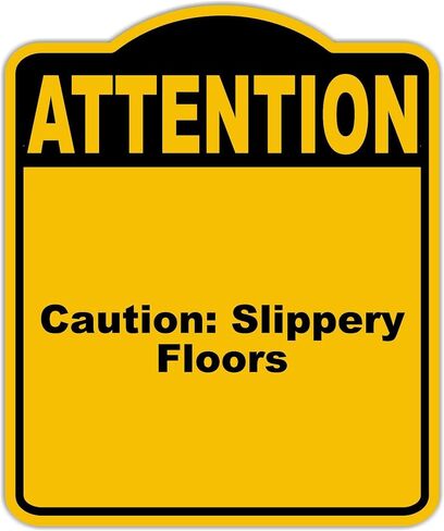 Caution Slippery Floors Attention Yellow Black Aluminum Composite Sign 15 x 18 inches in Saudi Arabia