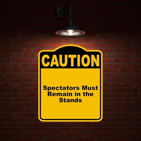 Spectators Must Remain in the Stands Caution Yellow Black Aluminum Composite Sign 15 x 18 inches in Saudi Arabia