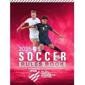 2025-2026 NFHS Soccer Official Rule Book | National Federation High School in Kuwait