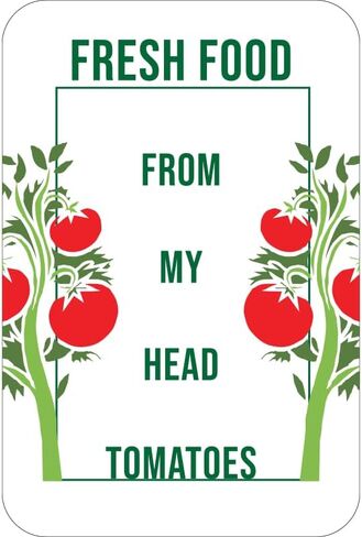 Fresh Food From My Head Tomatoes Sign in Saudi Arabia