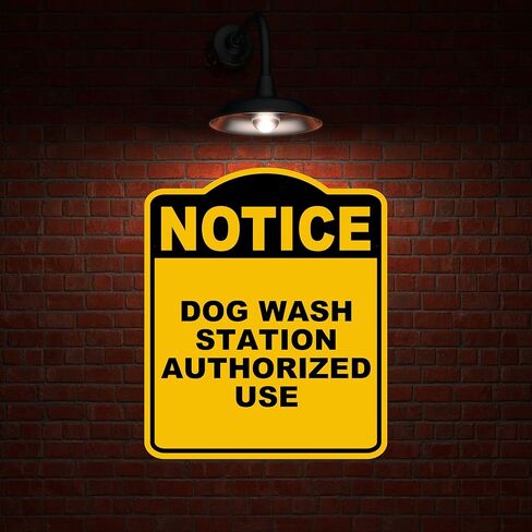 DOG WASH STATION AUTHORIZED USE Notice Yellow Black Aluminum Composite Sign 15 x 18 inches in Saudi Arabia