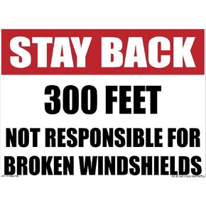 Stay Back 300FT Sticker Not Responsible Broken Windshield Sticker Safety Decal Unlimited Construction Truck 11 x 8 Label Sticker Decal Made in USA Stay Back 300FT in Kuwait