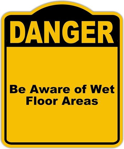 Be Aware of Wet Floor Areas Danger Yellow Black Aluminum Composite Sign 15 x 18 inches in Saudi Arabia