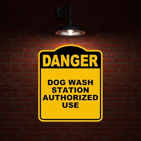 DOG WASH STATION AUTHORIZED USE Danger Yellow Black Aluminum Composite Sign 8.5 x 10 inches in Saudi Arabia