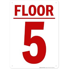 Floor 5 Sign, 10x14 Inches, 55 mil thick HDPS (high density polystyrene), Made in USA by My Sign Center in Kuwait