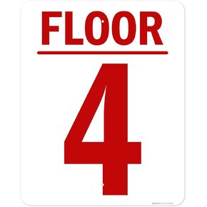 Floor 4 Sign, 18x24 Inches, 55 mil thick HDPS (high density polystyrene), Made in USA by My Sign Center in Kuwait