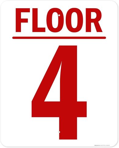 Floor 4 Sign, 18x24 Inches, 55 mil thick HDPS (high density polystyrene), Made in USA by My Sign Center in Kuwait
