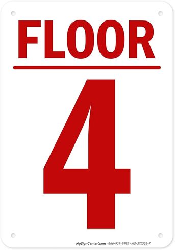 Floor 4 Sign, 18x24 Inches, 55 mil thick HDPS (high density polystyrene), Made in USA by My Sign Center in Saudi Arabia