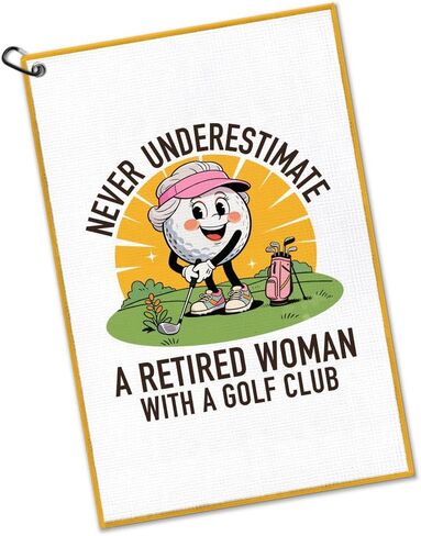 A Retired Woman with A Golf Club Golf Towel with Clip, Funny Golfing Accessories for Women, Mother's Day Birthday Retirement Gifts for Golfer Retired Ladies, Golfing Gifts for Mother Grandma in Saudi Arabia