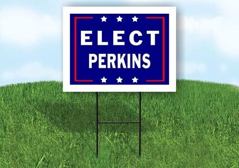 ELECT PERKINS - لافتة طريق من جانب واحد مع حامل - لافتات الممر للشارع، العشب، المبنى، المنزل، العقارات - لافتات الفناء، لافتة مخصصة، لافتات شخصية - 18 بوصة × 24 بوصة in Saudi Arabia