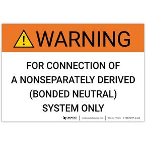 Warning: for Connection of A Nonseparately Derived (Bonded Neutral) System - Arc Flash Label - 3" x 4.5" (Pack of 5) in Kuwait