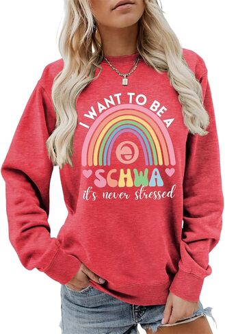 English Teacher Sweatshirt Women I Want To Be A SCHWA Its Never Stressed Graphic Tees Reading Teacher Pullover Top in Saudi Arabia