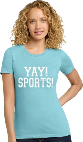 Go All Out Womens Yay! Sports! Funny Non Sports Fan Deluxe Soft T-Shirt in Saudi Arabia