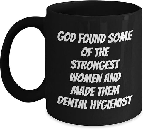 Funny Inspirational Dental Hygienist Gifts for Her - God Found Some Of The Strongest Women And Made Them Dental Hygienists Valentine's Unique Gifts from Mom to Dental Hygienist in Saudi Arabia