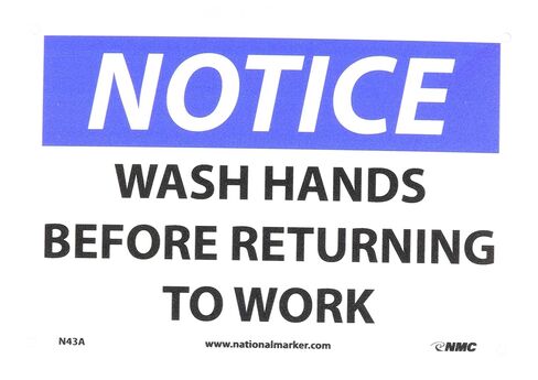 National Marker N43A "Notice, Wash Hands Before Returning to Work" Sign, Aluminum, 7" x 10", 0.040" in Kuwait