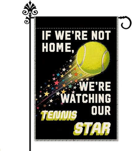 Hafhue If We're Not Home, We're Watching Our Tennis Star Garden Flag, 12 x 18 Inch Double Sided Farmhouse Holiday Yard Garden Lawn Patio Court Decor Flag, Tennis Star Support Fan Player Garden Flags in Saudi Arabia