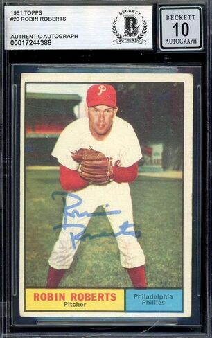 Robin Roberts Gem Mint 10 Beckett BAS Signed 1961 Topps Autograph - Baseball Slabbed Autographed Cards in Saudi Arabia