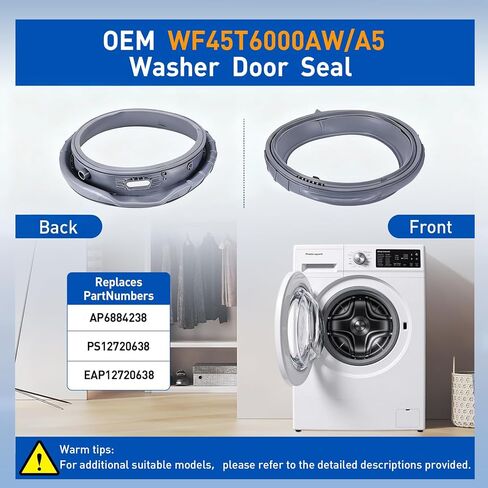 Upgraded WF45T6000AW/A5 Washer Door Seal for Samsung Front Loader Door Seal DC64-03788A X 006 AP6884238 Diaphragm WF45R6300AW WF45R6100AW WF45T6200AW WF45B6300AW WF45A6400 WF46BB670 WF50A860 in Saudi Arabia