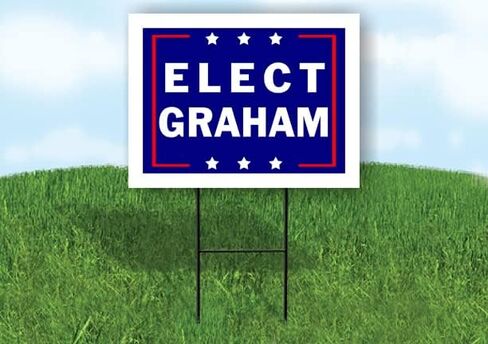ELECT GRAHAM - لافتة طريق من جانب واحد مع حامل - لافتات الممر للشارع، العشب، المبنى، المنزل، العقارات - لافتات الفناء، لافتة مخصصة، لافتات شخصية - 18 بوصة × 24 بوصة in Saudi Arabia
