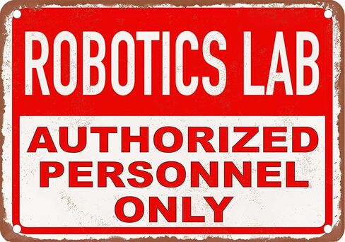 لافتة معدنية - موظفو ROBOTICS LAB المعتمدون فقط - مظهر صدئ عتيق in Saudi Arabia