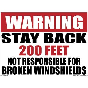 OSHA Warning Stay Back 100 200 300 500 Not Responsible For Broken Windshields Black Red Rectangle Label Decal Sticker Sign (Reflective 3M 200FT)