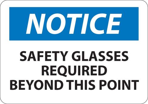 National Marker N18A "Notice, Safety Glasses Required Beyond This Point" Sign, Aluminum, 7" x 10", 0.040" in Kuwait