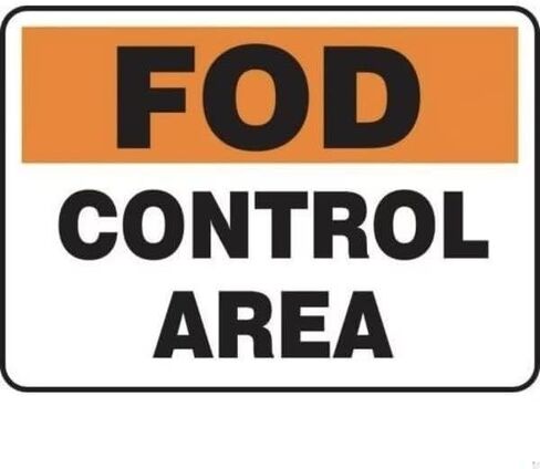 FOD SIGNS CONTROL AREA 10 in x 14 in, Mfr: MQTL533XL-A in Saudi Arabia