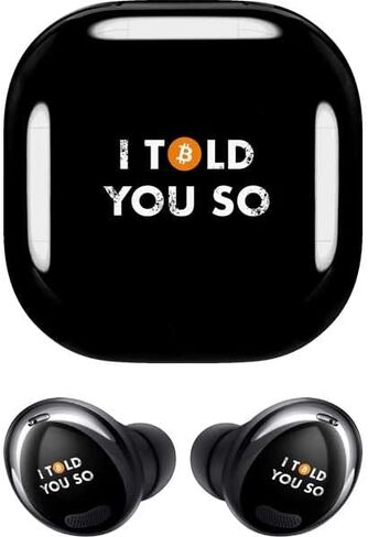 Skinit Decal Audio Skin Compatible with Samsung Galaxy Buds Pro Originally Designed I Told You So Design in Saudi Arabia