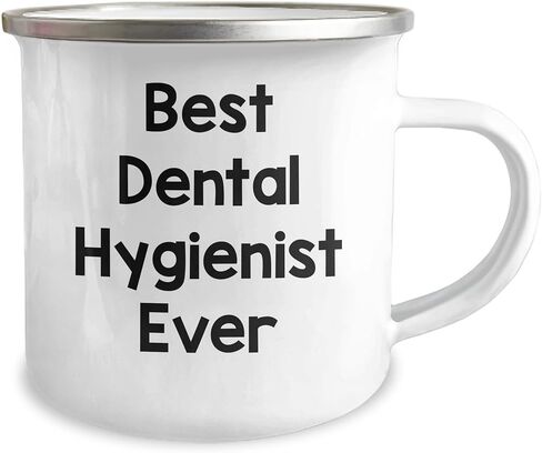 Dental Hygienist Gifts for Valentine's, Best Dental Hygienist Ever, Camping Mug with Enamel Finish, Funny Quote - Gifts from Men, Women, Friends, Family - 12 oz Capacity, Stainless Steel in Saudi Arabia