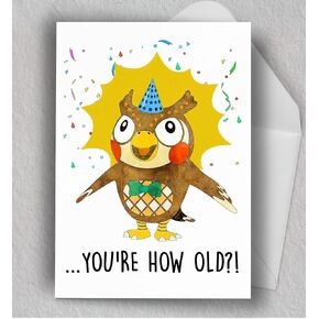 You're how old?? Birthday Card | Funny Birthday Card | Art Print | Blank Card