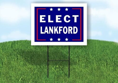 ELECT LANKFORD - Single Sided Yard Sign Road Sign with Stand - Driveway Signs for Street, Lawn, Block, House, Real Estate - Yard Signs, Custom Sign, Personalized Signage - 18" x 24" in Saudi Arabia