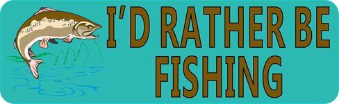 StickerTalk Id Rather Be Fishing Vinyl Sticker, 10 inches by 3 inches in Saudi Arabia