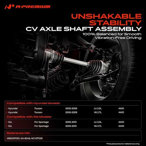 A-Premium CV Axle Shaft Assembly Compatible with Kia Sportage 2005-2010 & Hyundai Tucson 2005-2009, Rear Driver or Passenger Side, Replace# 496001F001 in Saudi Arabia