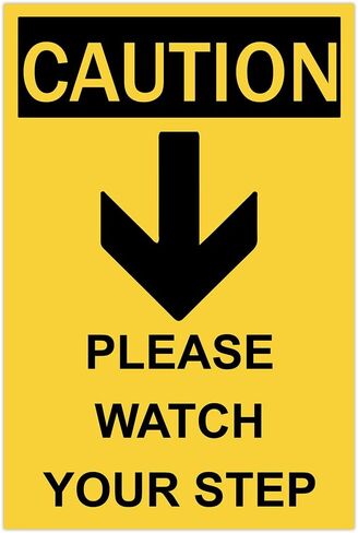 Caution Please Watch Your Step Sign - Rust Free, Caution Warning Signs for Outside, Home and Business - UV Protected, Waterproof and Easy to Install - 2 Pre-drilled Holes in Saudi Arabia