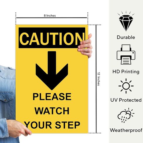 Caution Please Watch Your Step Sign - Rust Free, Caution Warning Signs for Outside, Home and Business - UV Protected, Waterproof and Easy to Install - 2 Pre-drilled Holes in Saudi Arabia