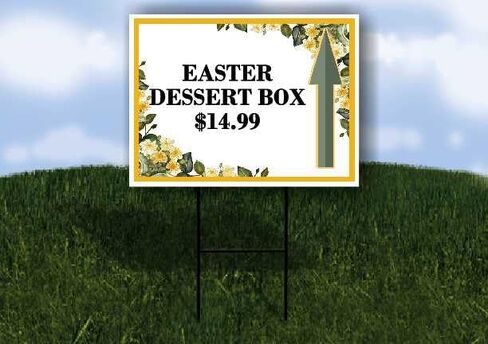 Easter Dessert Box $14.99 Spring Flowers Citrus Eucalyptus Directional Arrows A-Frame Double Sided 23x23 in. sign in Kuwait