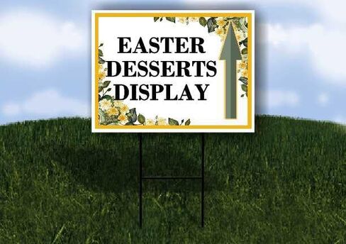 Easter Desserts Display Spring Flowers Citrus Eucalyptus Up Arrows A-Frame Single Sided 23x23 in. sign in Kuwait