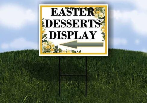 Easter Desserts Display Spring Flowers Citrus Eucalyptus Up Arrows A-Frame Single Sided 23x23 in. sign in Saudi Arabia