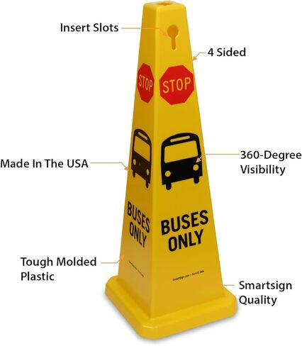 SmartSign 4-Sided Stop Buses Only Cone Sign with Symbols - 12.5" x 36", Tough Molded Plastic, Stackable Traffic Safety Cones, Insert Slots for Easy Use, 360-Degree Visibility, Yellow in Saudi Arabia