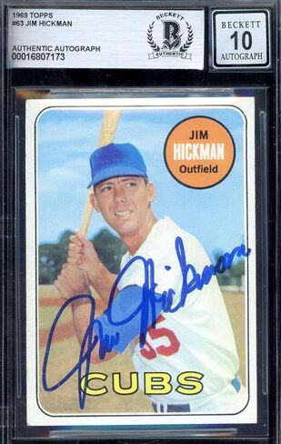 Jim Hickman Gem Mint 10 Beckett BAS Signed 1969 Topps Autograph - Baseball Slabbed Autographed Cards in Saudi Arabia
