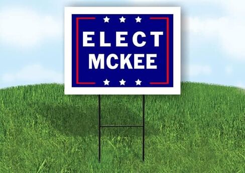 ELECT MCKEE - لافتة طريق من جانب واحد مع حامل - لافتات الممر للشارع، العشب، المبنى، المنزل، العقارات - لافتات الفناء، لافتة مخصصة، لافتات شخصية - 18 بوصة × 24 بوصة in Saudi Arabia