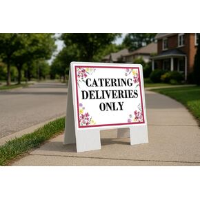 Catering Deliveries Only Spring Flowers Plum Pink Up Arrows A-Frame Single Sided 23x23 in. sign in Kuwait
