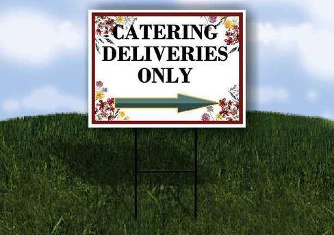 Catering Deliveries Only Spring Flowers Plum Pink Up Arrows A-Frame Single Sided 23x23 in. sign in Saudi Arabia