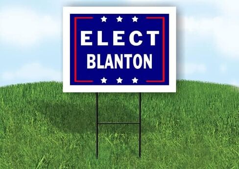 ELECT BLANTON - Single Sided Yard Sign Road Sign with Stand - Driveway Signs for Street, Lawn, Block, House, Real Estate - Yard Signs, Custom Sign, Personalized Signage - 18" x 24" in Saudi Arabia