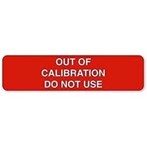"Out of Calibration DO NOT USE", 2 Inch x 1/2 Inch Flexible Vinyl Label, 250 per Roll in a Handy Dispenser Box in Kuwait