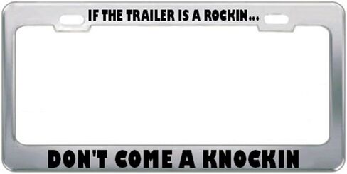 إيجابيات سريعة إذا كانت المقطورة عبارة عن Rockin فلا تأتي، إطار لوحة ترخيص Knockin's مصنوع من الكروم in Saudi Arabia